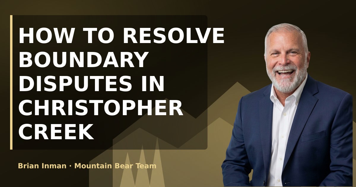 How to Resolve Boundary Disputes in Christopher Creek