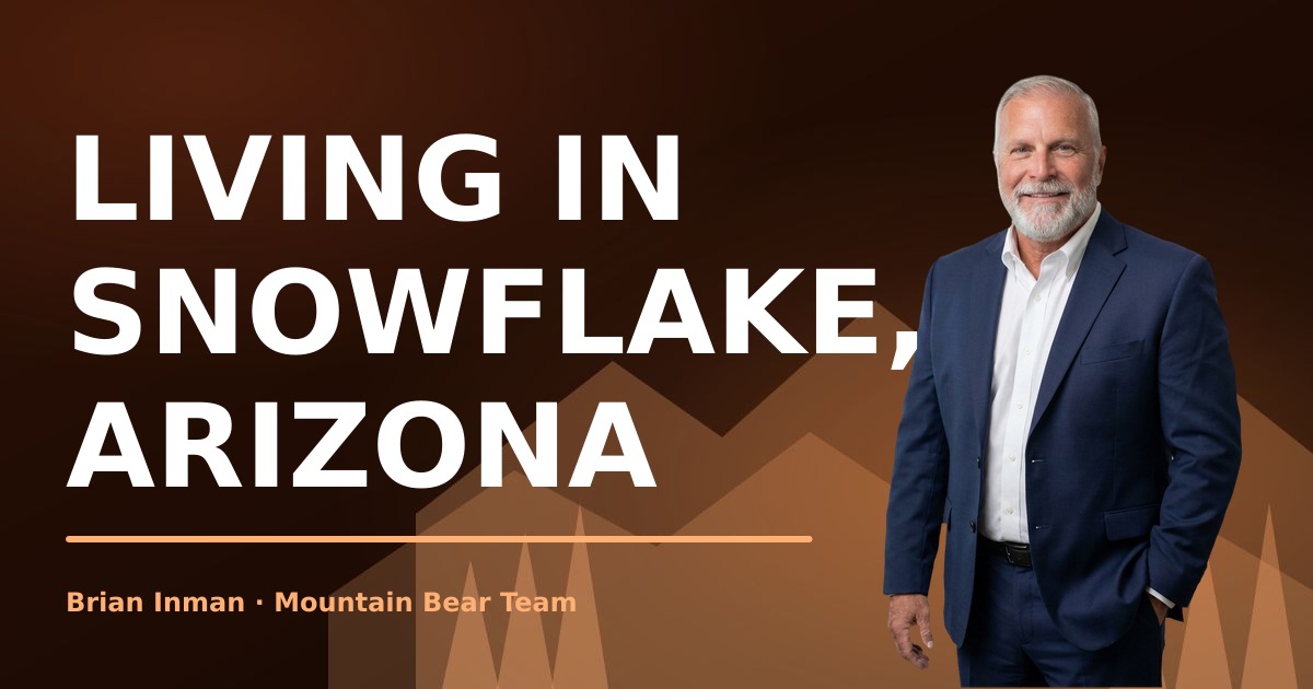Living in Snowflake, Arizona: Water, Roads, Schools and What Buyers Should Know