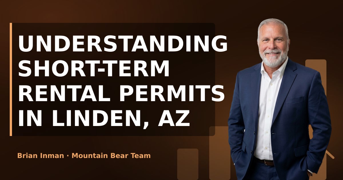 Understanding Short-Term Rental Permits in Linden, AZ